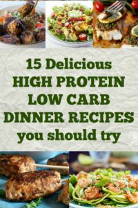 15 Delicious High Protein Low Carb Dinner Recipes You Should Try - My