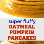 Fluffy Oatmeal Pumpkin Pancakes, a delicious breakfast or brunch treat this Fall. Incredibly easy to make, these pancakes can be enjoyed by the whole family. Bonus point, they are healthy, gluten free, and only 7g carbs per pancakes.