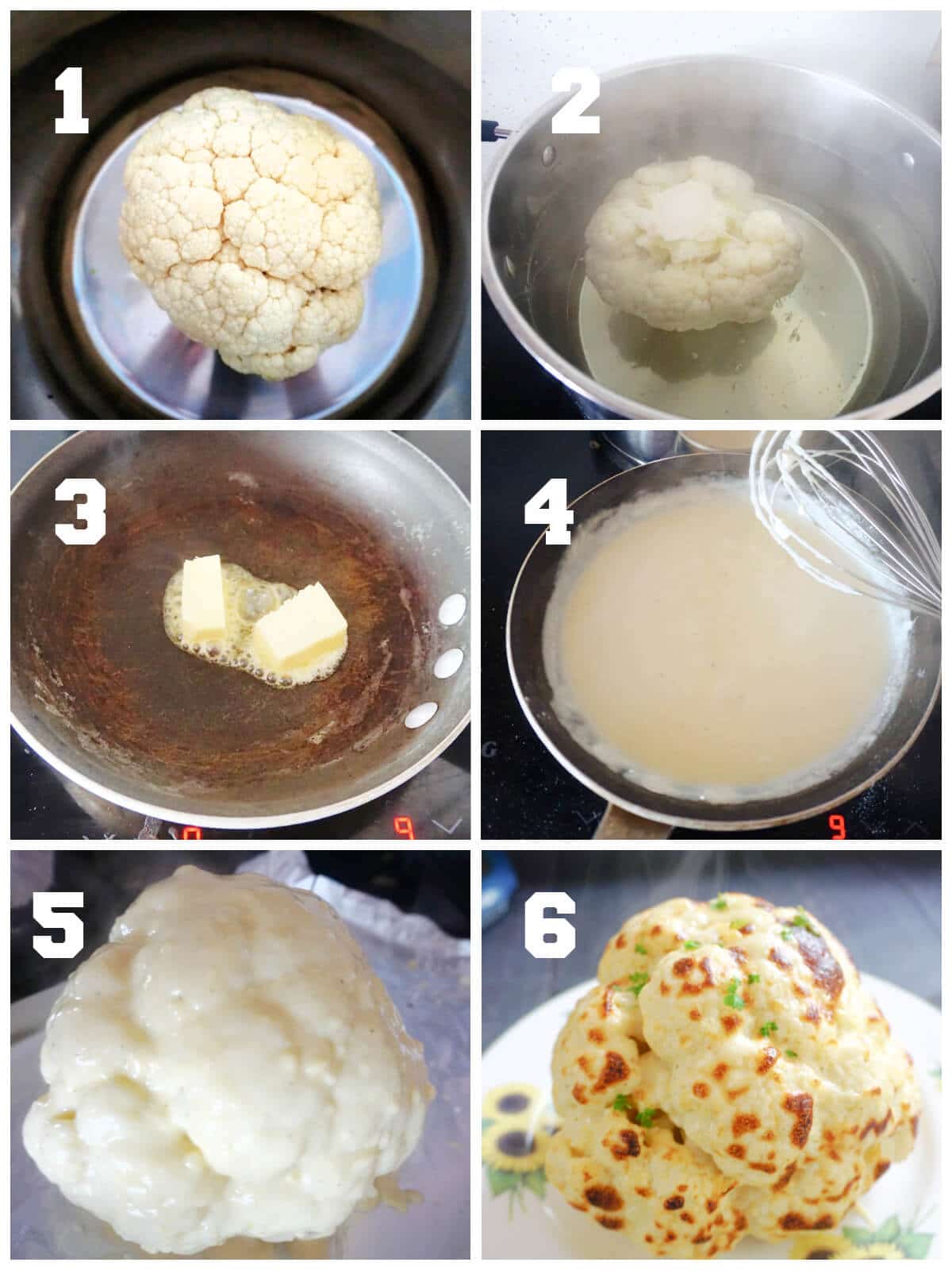 Collage of 6 photos to show how to make whole roasted cauliflower head with bechamel sauce.