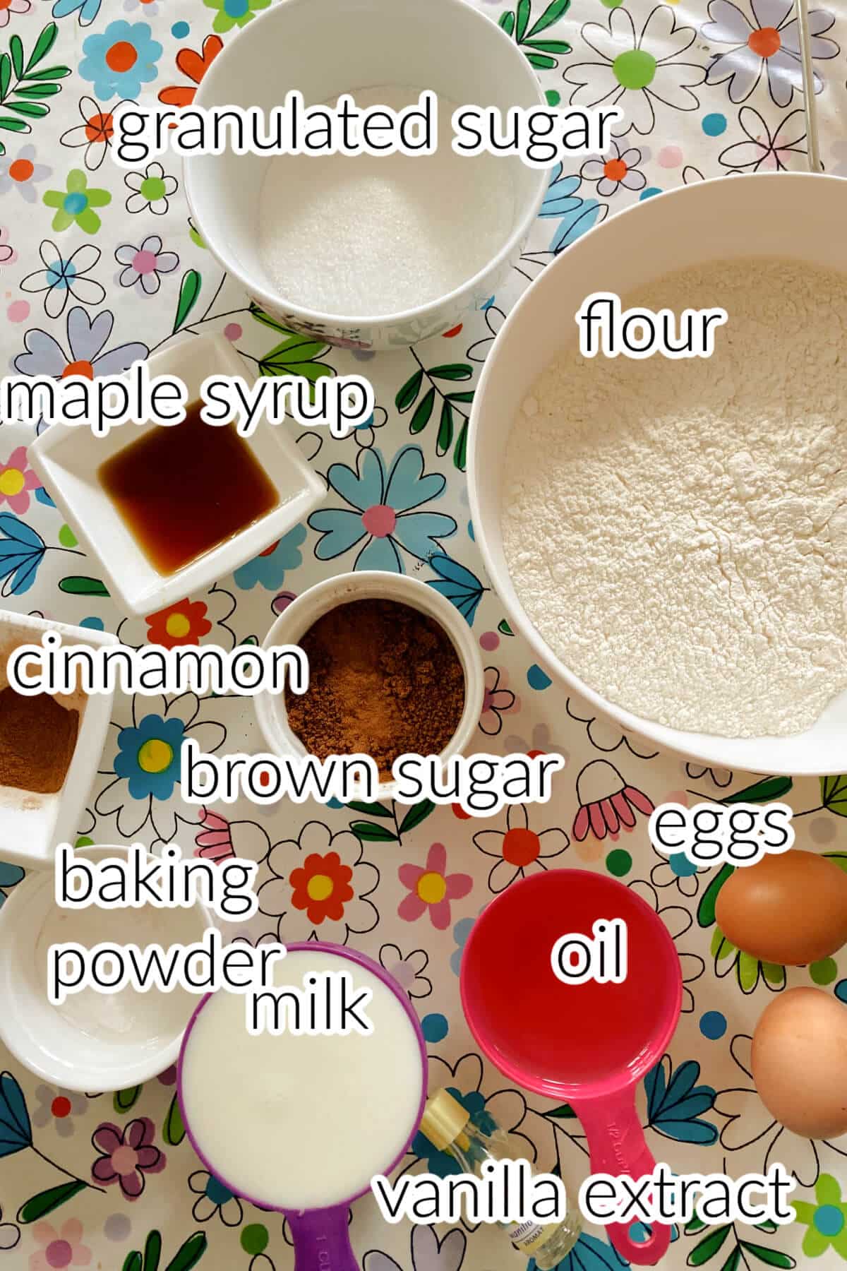 Ingredients needed to make cinnamon muffins