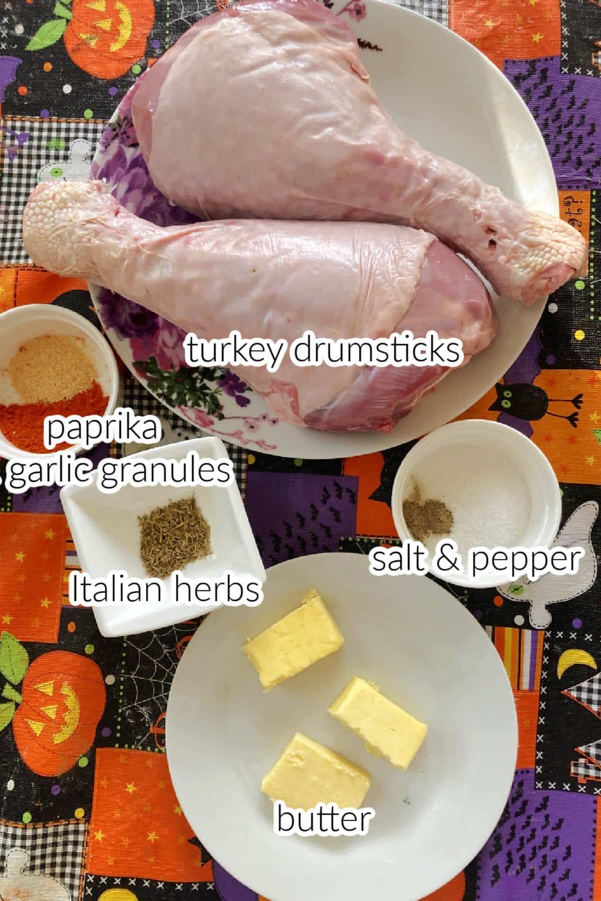 Ingredients needed to make turkey drumsticks.