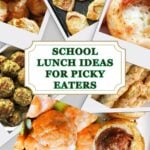 Collage of recipes for school lunch box ideas.
