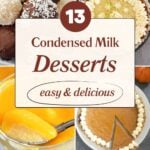 Collage of 4 recipes that use condensed milk.